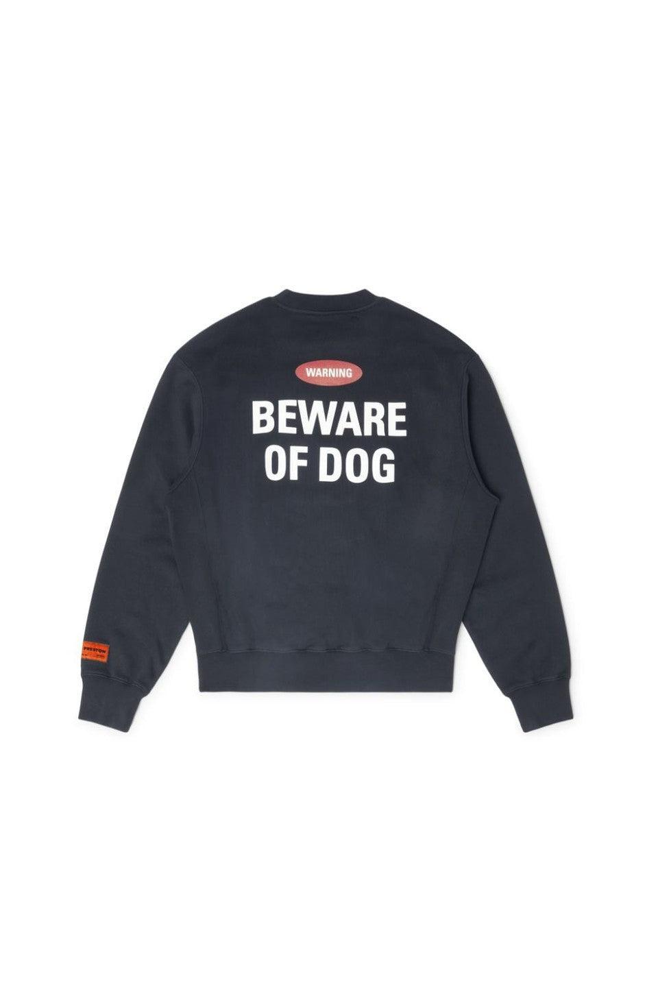 HERON PRESTON-BEWARE OF DOG CREWNECK-NOWALL